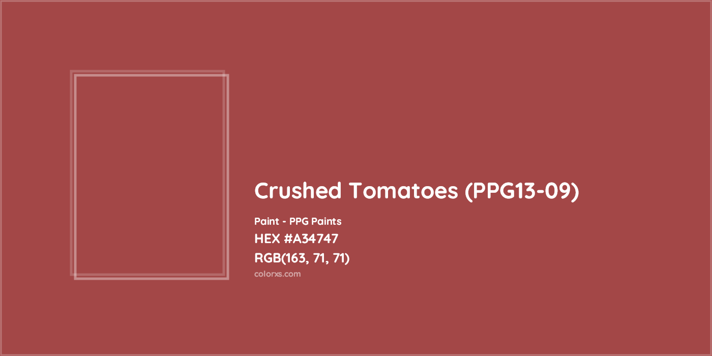 HEX #A34747 Crushed Tomatoes (PPG13-09) Paint PPG Paints - Color Code