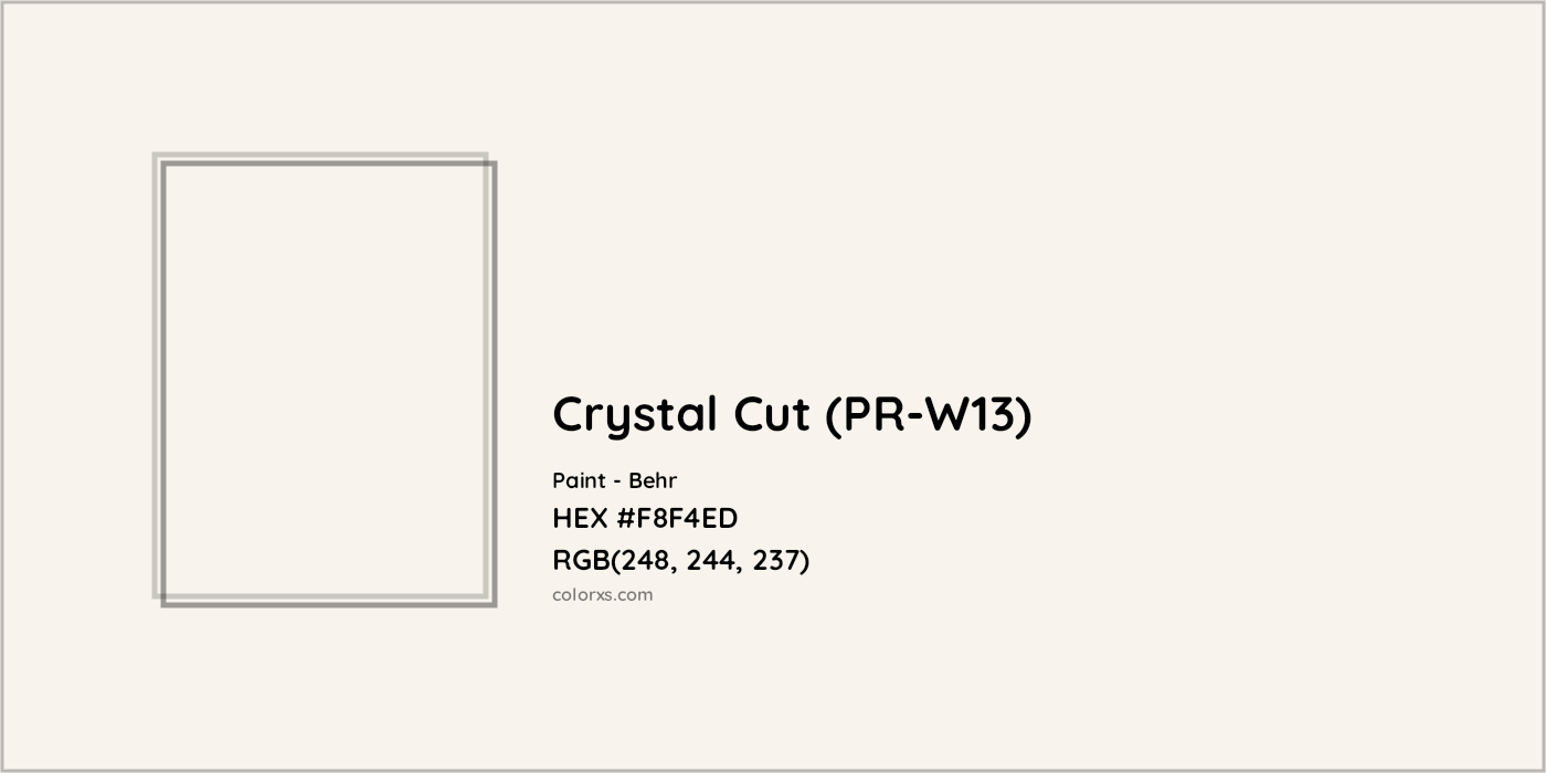 HEX #F8F4ED Crystal Cut (PR-W13) Paint Behr - Color Code