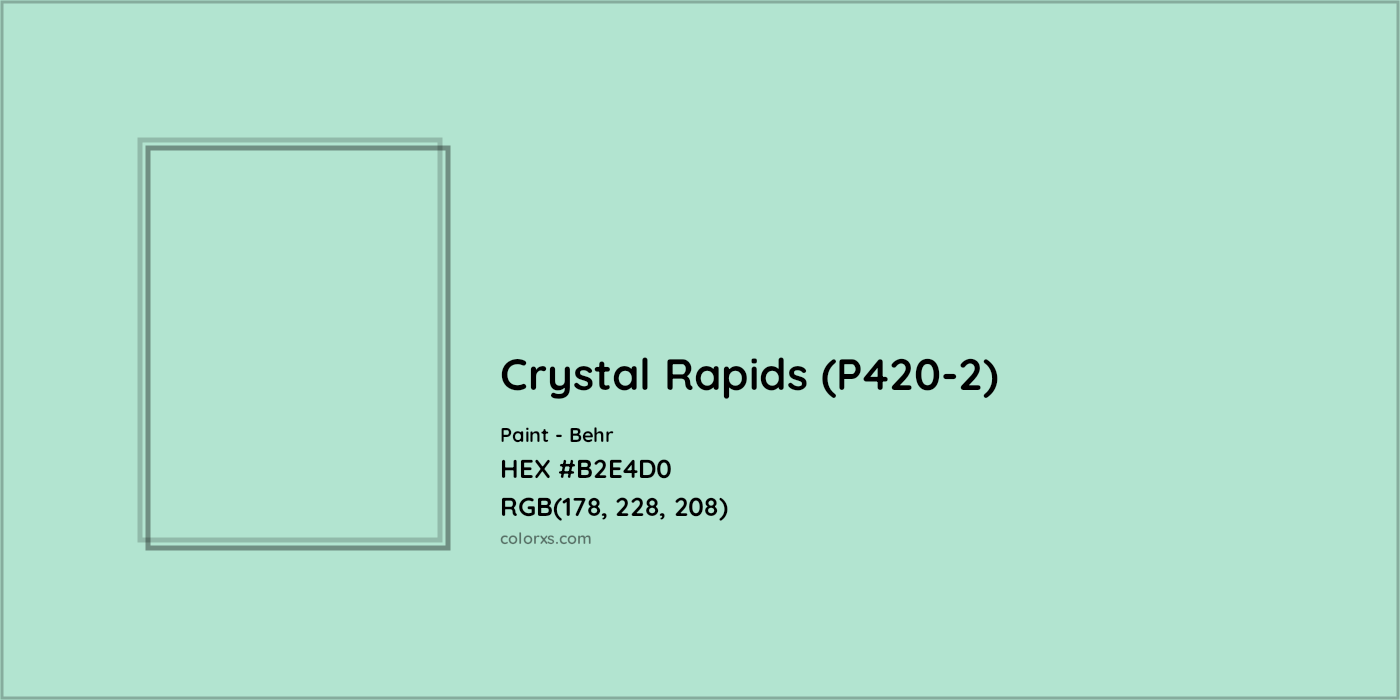 HEX #B2E4D0 Crystal Rapids (P420-2) Paint Behr - Color Code