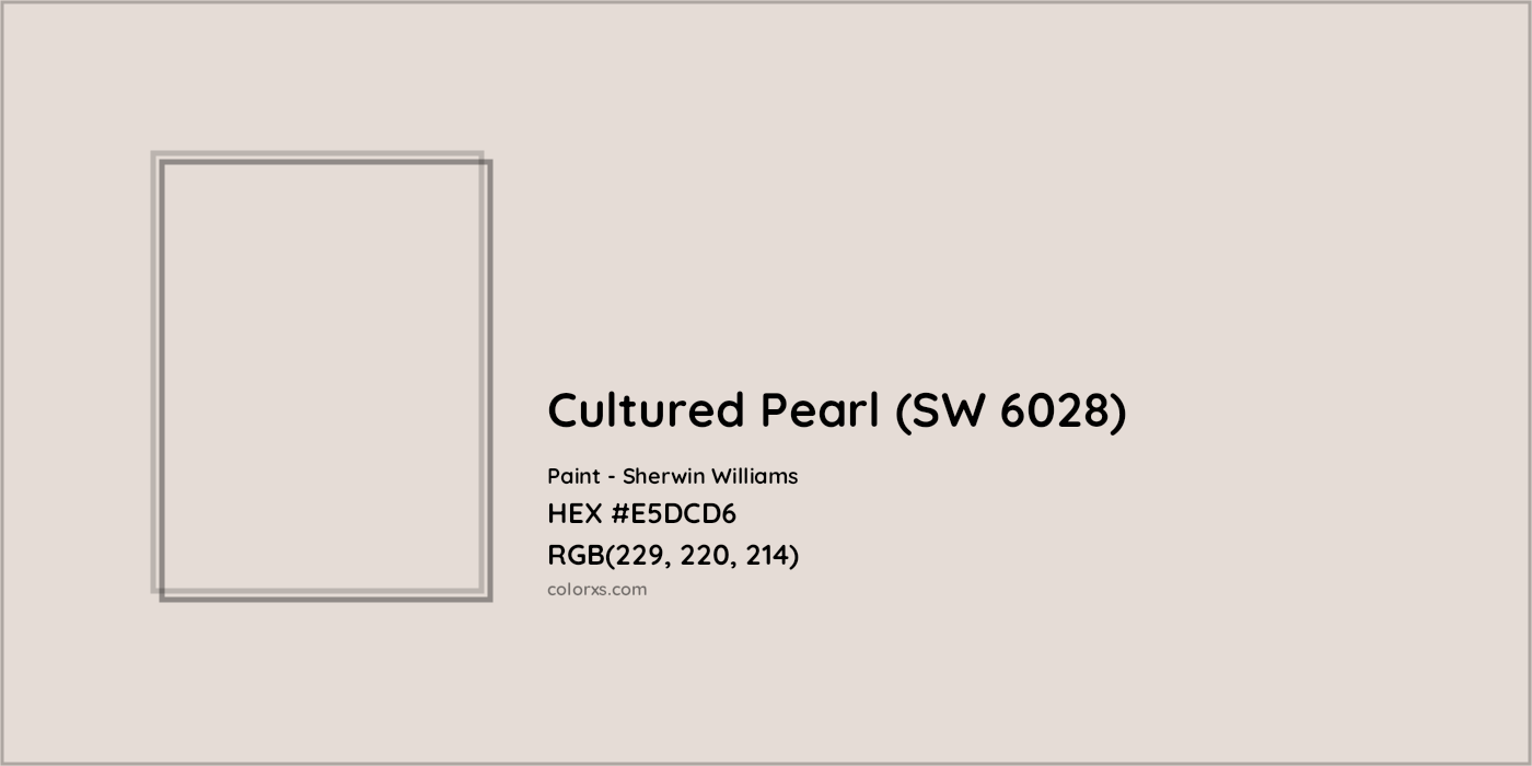 HEX #E5DCD6 Cultured Pearl (SW 6028) Paint Sherwin Williams - Color Code