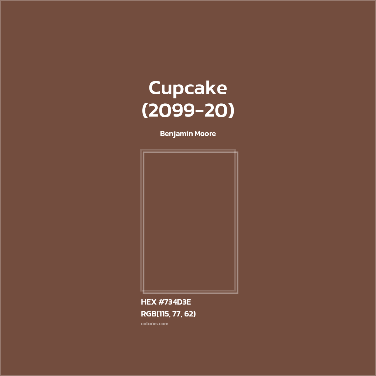 HEX #734D3E Cupcake (2099-20) Paint Benjamin Moore - Color Code