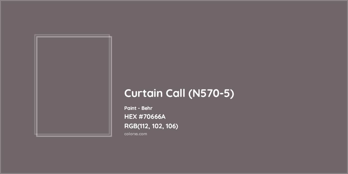 HEX #70666A Curtain Call (N570-5) Paint Behr - Color Code