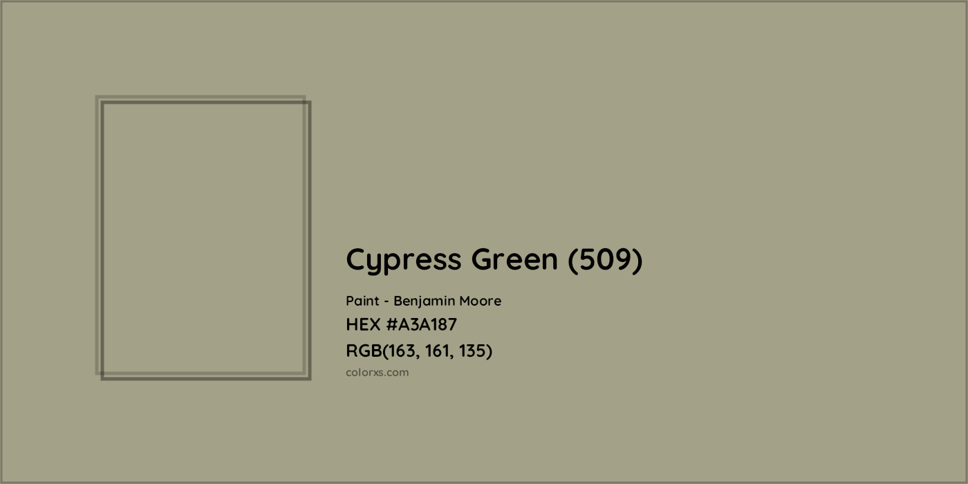 HEX #A3A187 Cypress Green (509) Paint Benjamin Moore - Color Code