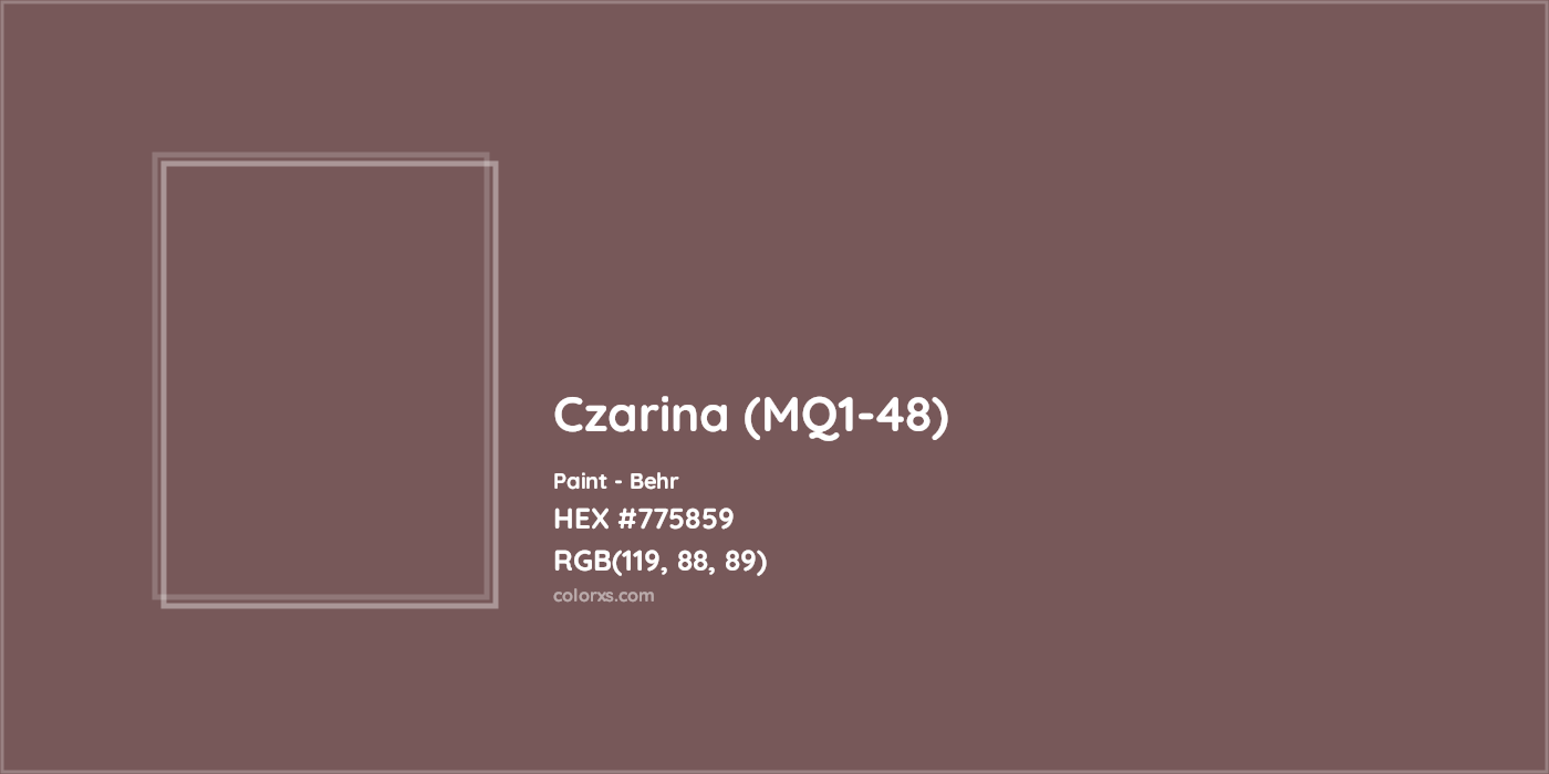 HEX #775859 Czarina (MQ1-48) Paint Behr - Color Code