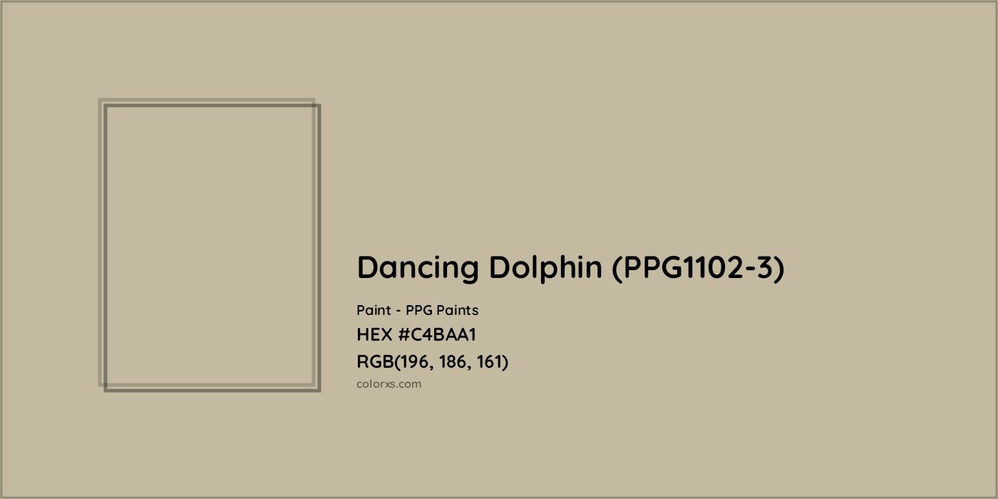 HEX #C4BAA1 Dancing Dolphin (PPG1102-3) Paint PPG Paints - Color Code