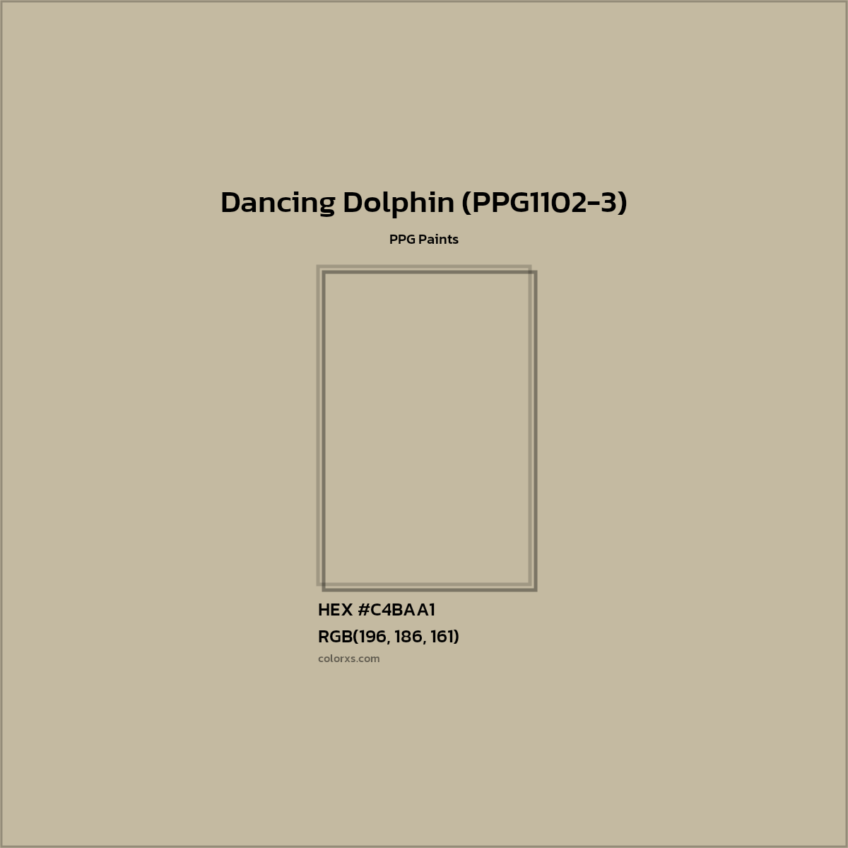 HEX #C4BAA1 Dancing Dolphin (PPG1102-3) Paint PPG Paints - Color Code