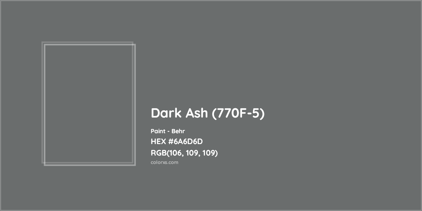 HEX #6A6D6D Dark Ash (770F-5) Paint Behr - Color Code