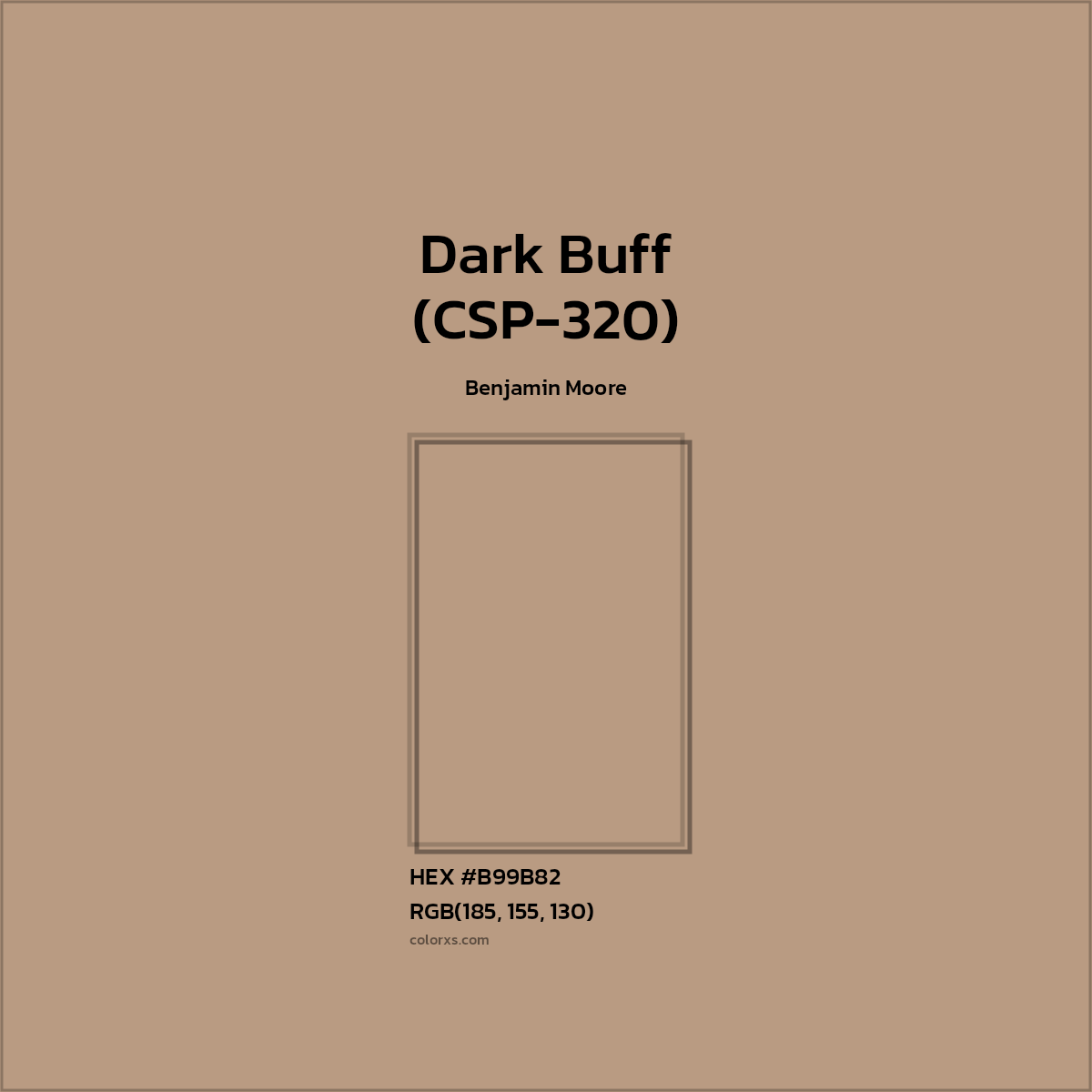 HEX #B99B82 Dark Buff (CSP-320) Paint Benjamin Moore - Color Code