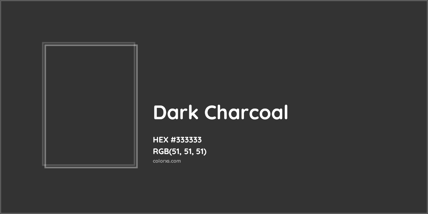 HEX #333333 Dark Charcoal Color - Color Code