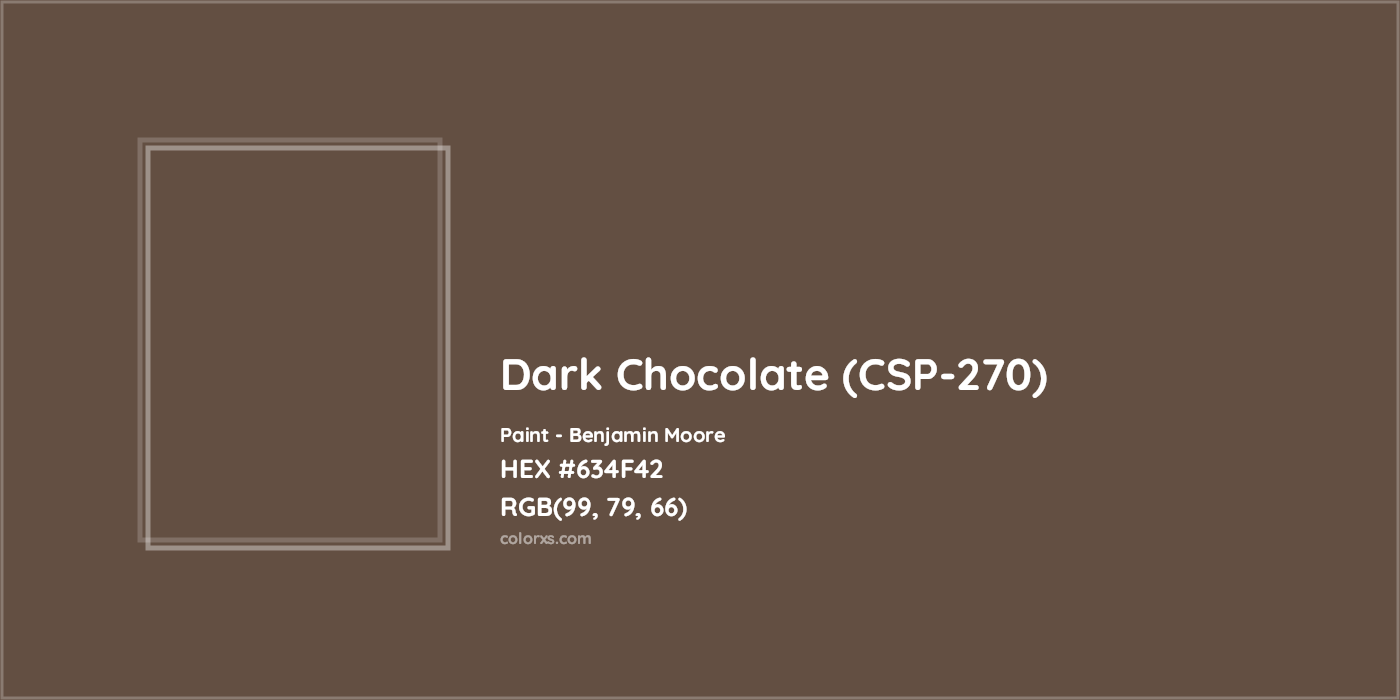 HEX #634F42 Dark Chocolate (CSP-270) Paint Benjamin Moore - Color Code