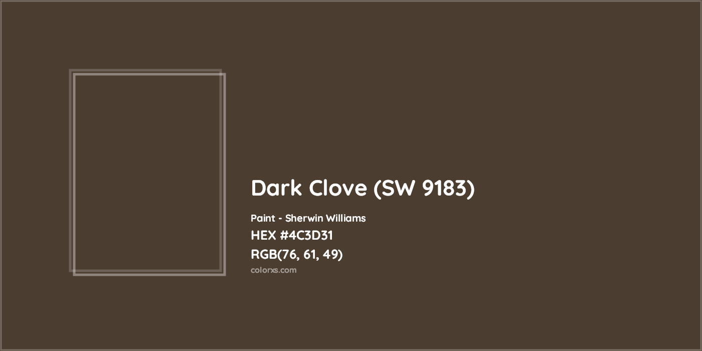 HEX #4C3D31 Dark Clove (SW 9183) Paint Sherwin Williams - Color Code