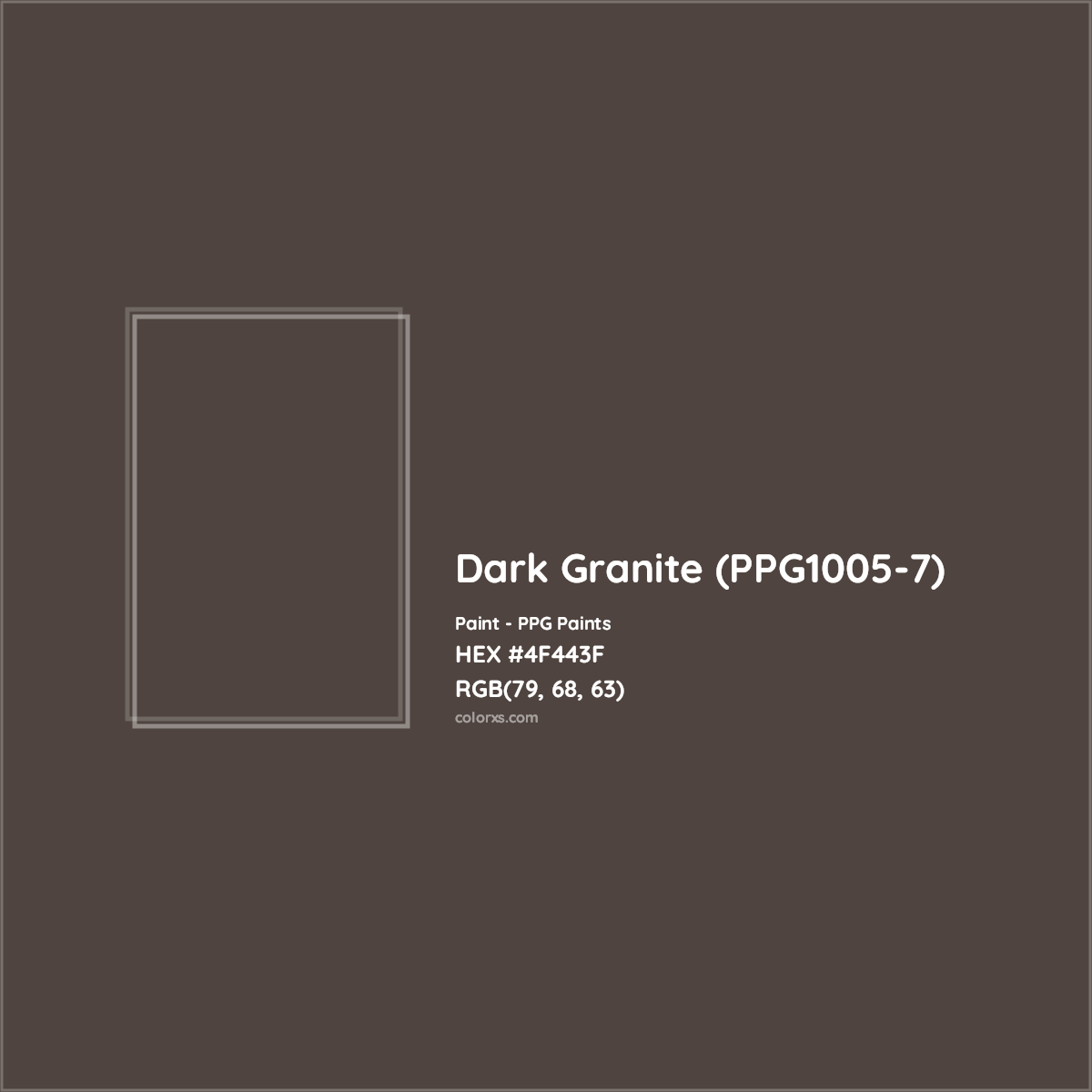 HEX #4F443F Dark Granite (PPG1005-7) Paint PPG Paints - Color Code
