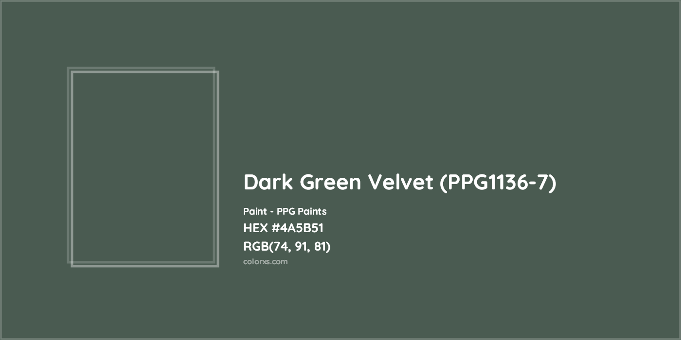 HEX #4A5B51 Dark Green Velvet (PPG1136-7) Paint PPG Paints - Color Code