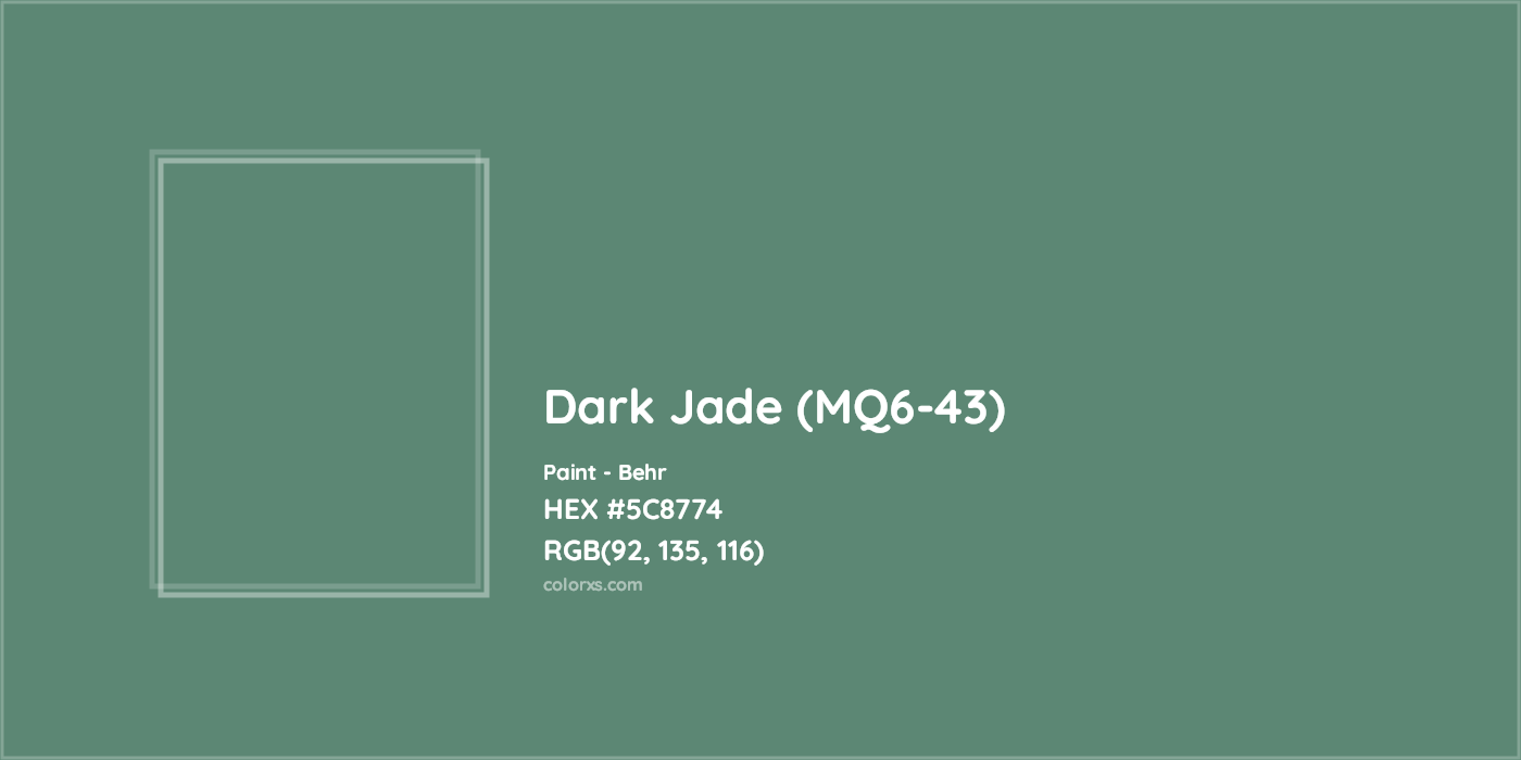 HEX #5C8774 Dark Jade (MQ6-43) Paint Behr - Color Code