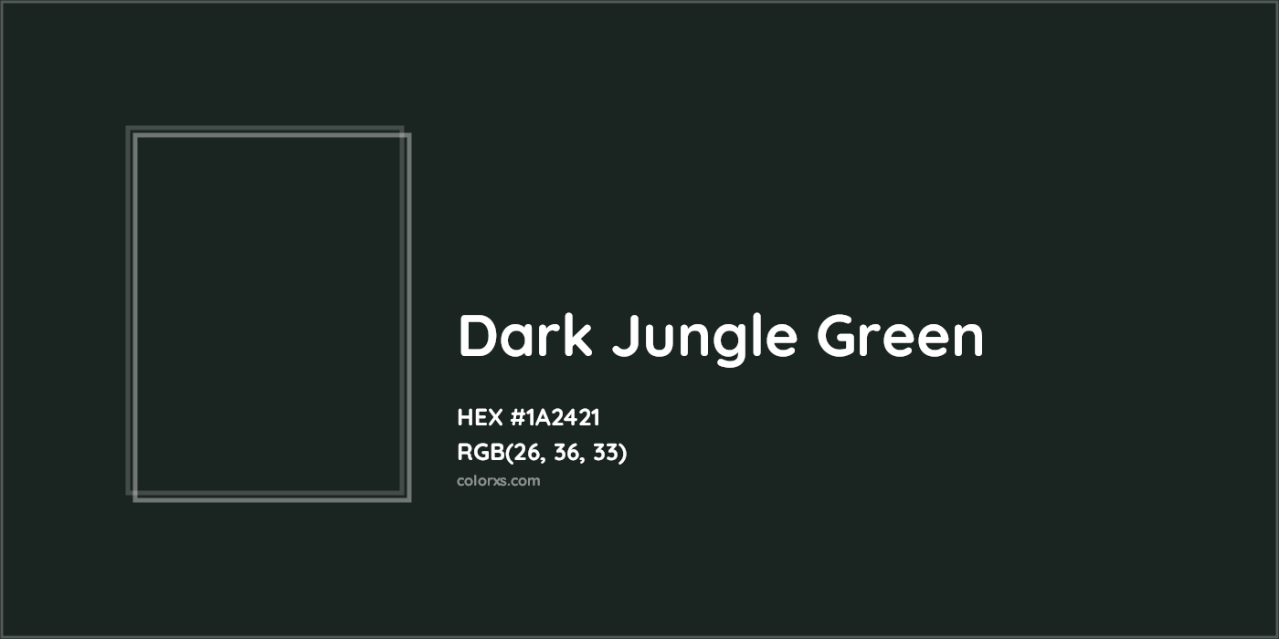 HEX #1A2421 Dark jungle green Color - Color Code
