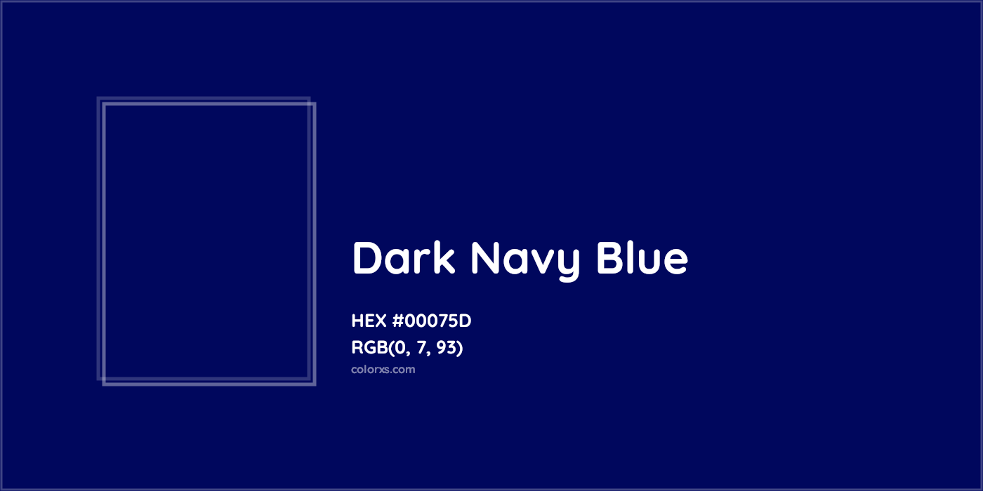 HEX #00075D Dark Navy Blue Color - Color Code