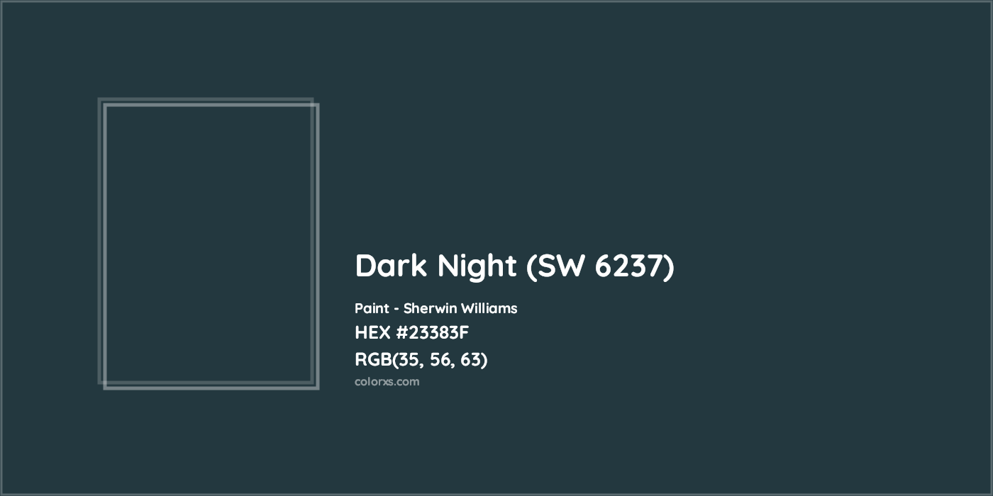 HEX #23383F Dark Night (SW 6237) Paint Sherwin Williams - Color Code