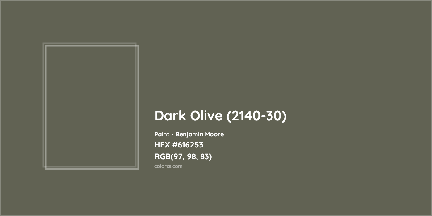 HEX #616253 Dark Olive (2140-30) Paint Benjamin Moore - Color Code