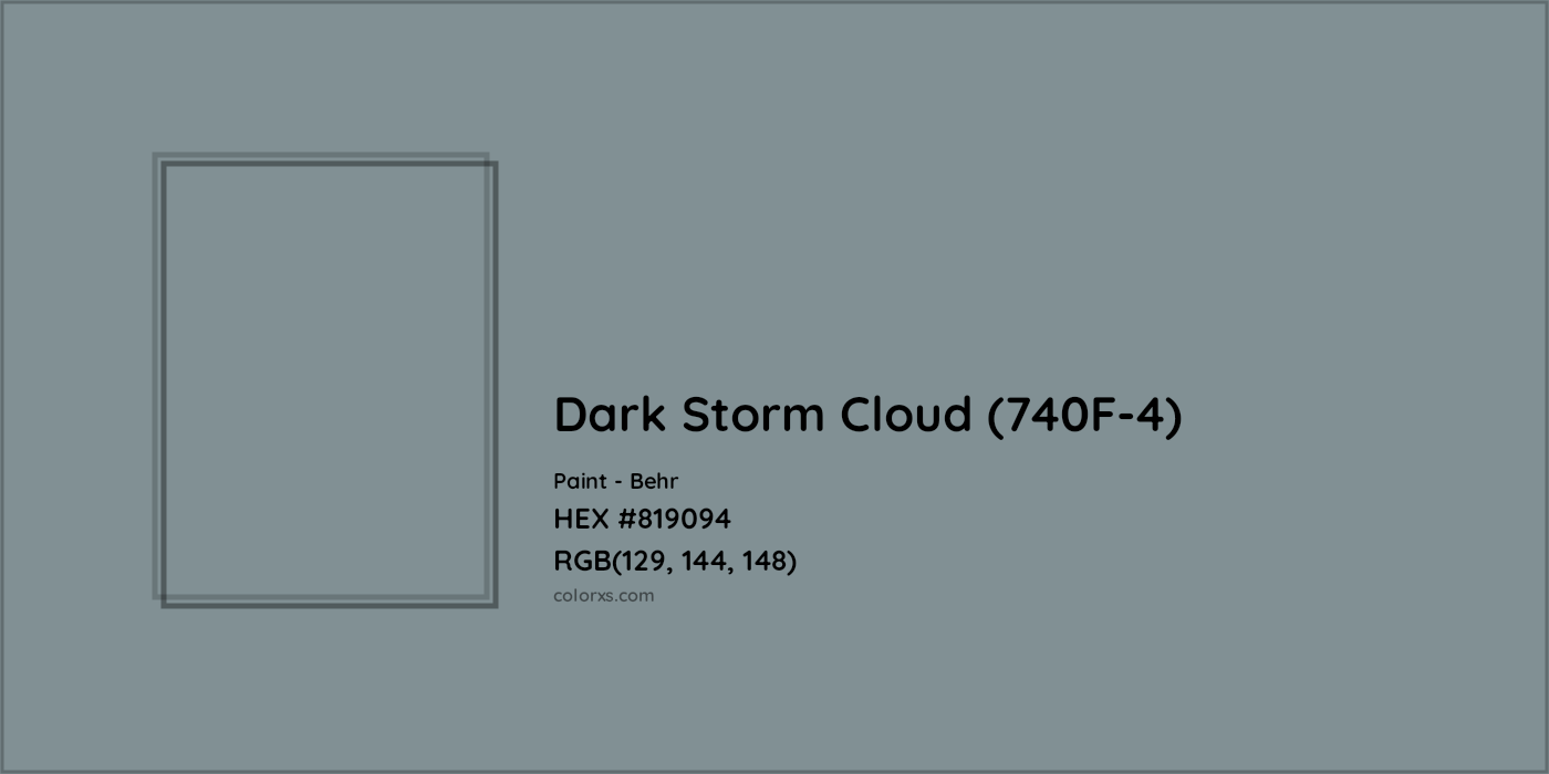 HEX #819094 Dark Storm Cloud (740F-4) Paint Behr - Color Code