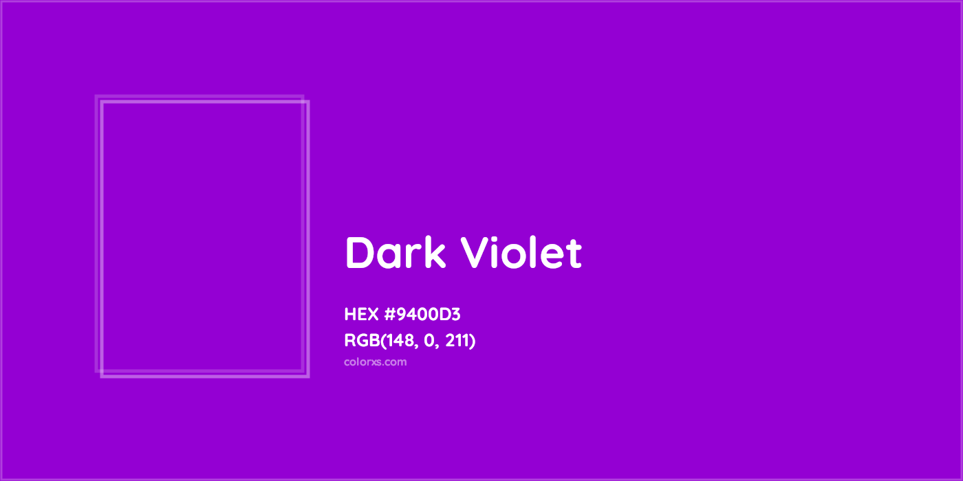 HEX #9400D3 Dark Violet Color - Color Code