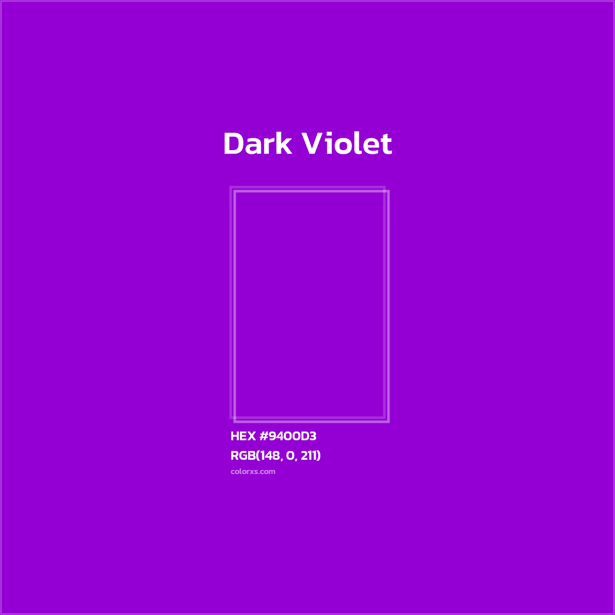 HEX #9400D3 Dark Violet Color - Color Code