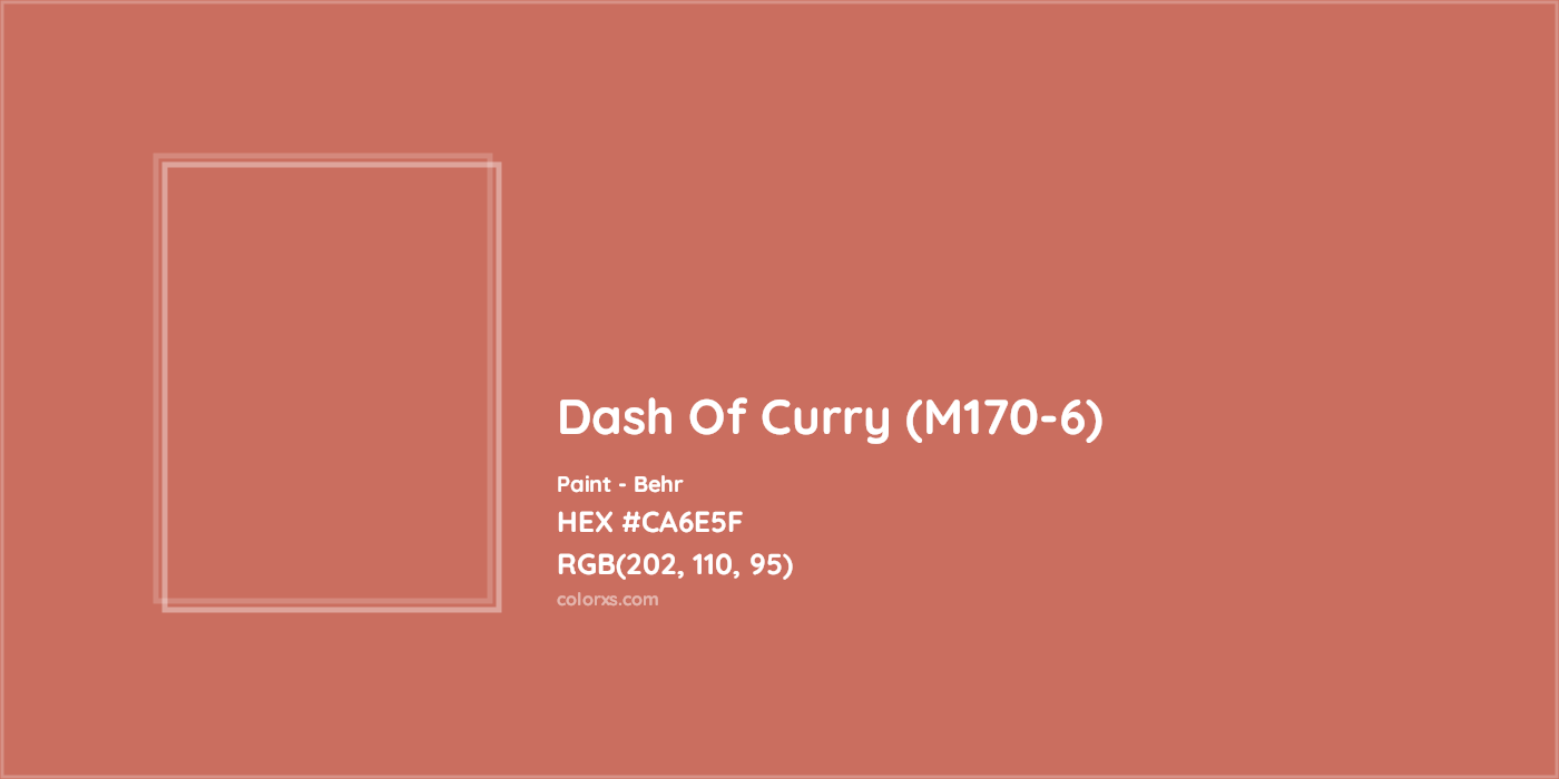HEX #CA6E5F Dash Of Curry (M170-6) Paint Behr - Color Code