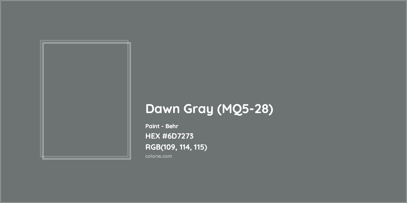 HEX #6D7273 Dawn Gray (MQ5-28) Paint Behr - Color Code