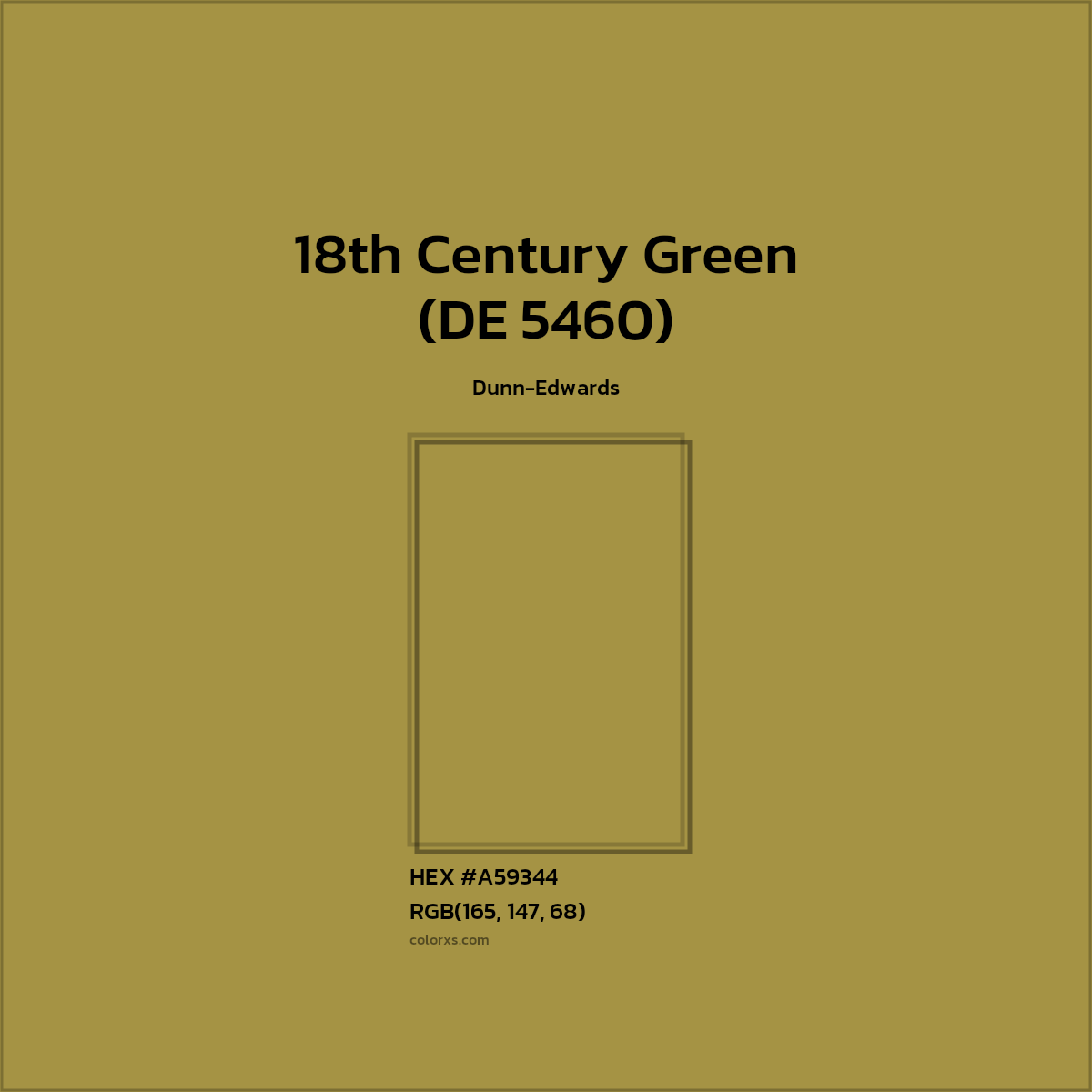 HEX #A59344 18th Century Green (DE 5460) Paint Dunn-Edwards - Color Code