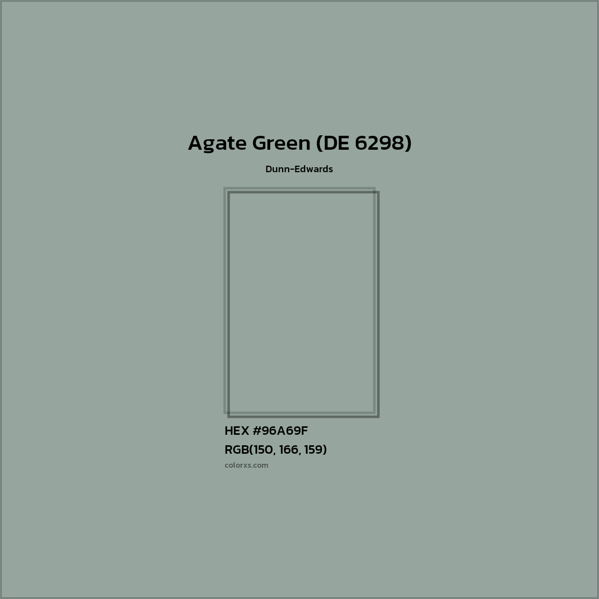 HEX #96A69F Agate Green (DE 6298) Paint Dunn-Edwards - Color Code