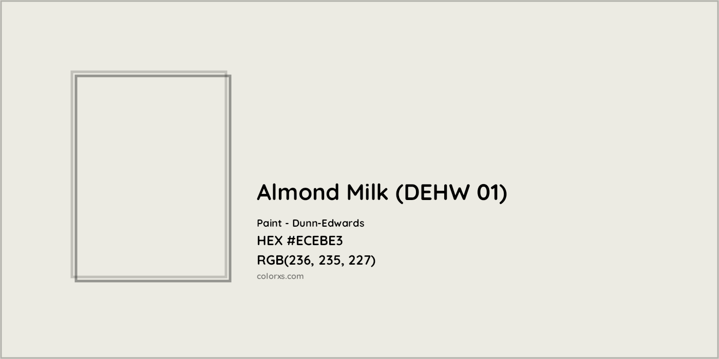 HEX #ECEBE3 Almond Milk (DEHW 01) Paint Dunn-Edwards - Color Code