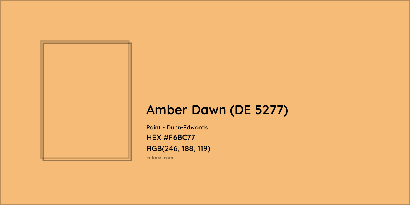 HEX #F6BC77 Amber Dawn (DE 5277) Paint Dunn-Edwards - Color Code