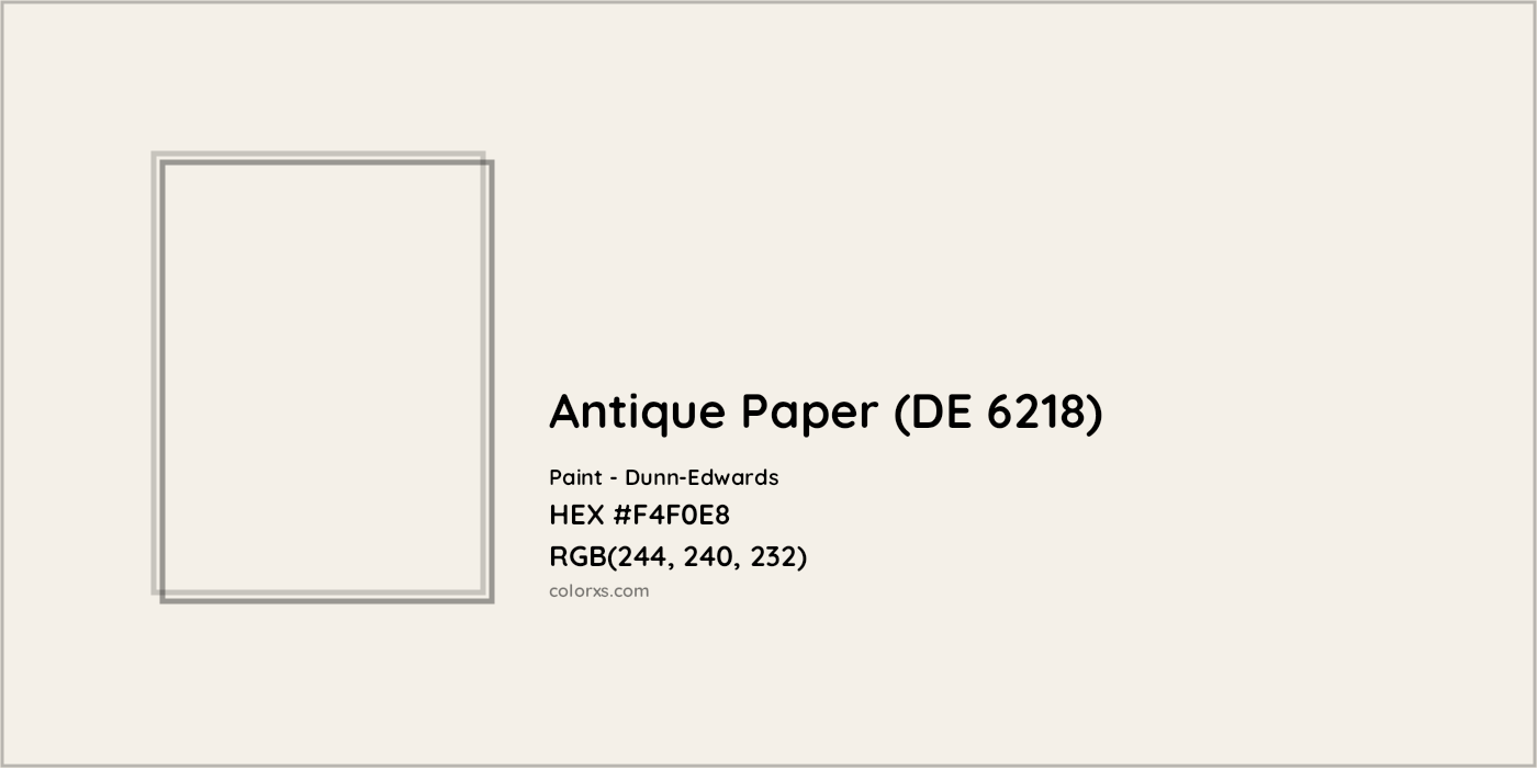 HEX #F4F0E8 Antique Paper (DE 6218) Paint Dunn-Edwards - Color Code