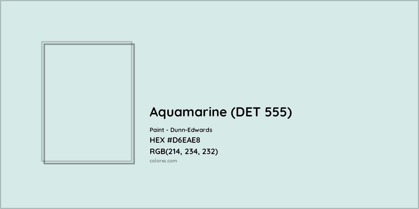 HEX #D6EAE8 Aquamarine (DET 555) Paint Dunn-Edwards - Color Code