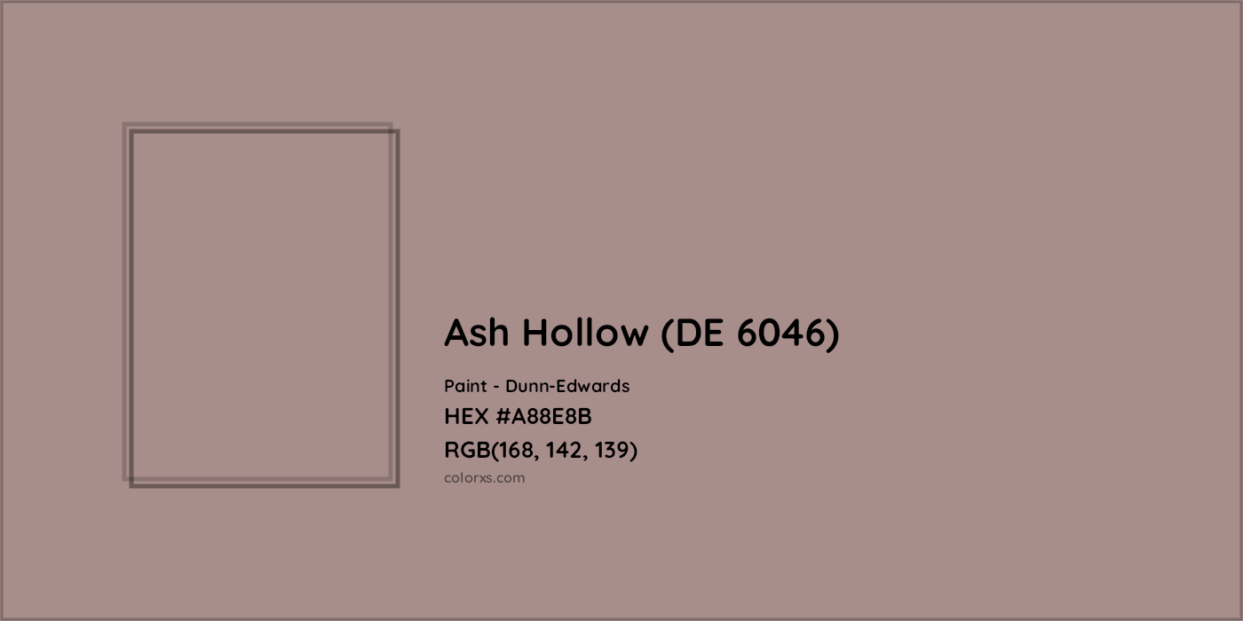 HEX #A88E8B Ash Hollow (DE 6046) Paint Dunn-Edwards - Color Code