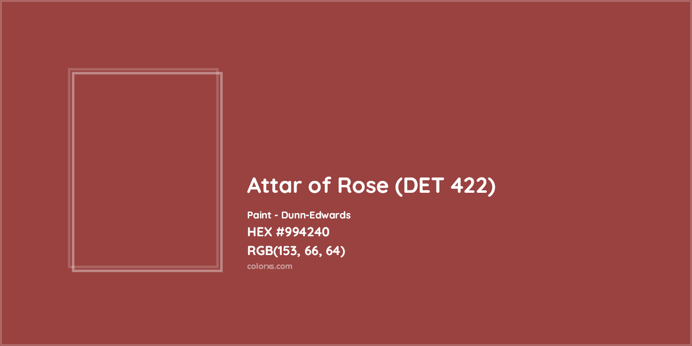 HEX #994240 Attar of Rose (DET 422) Paint Dunn-Edwards - Color Code