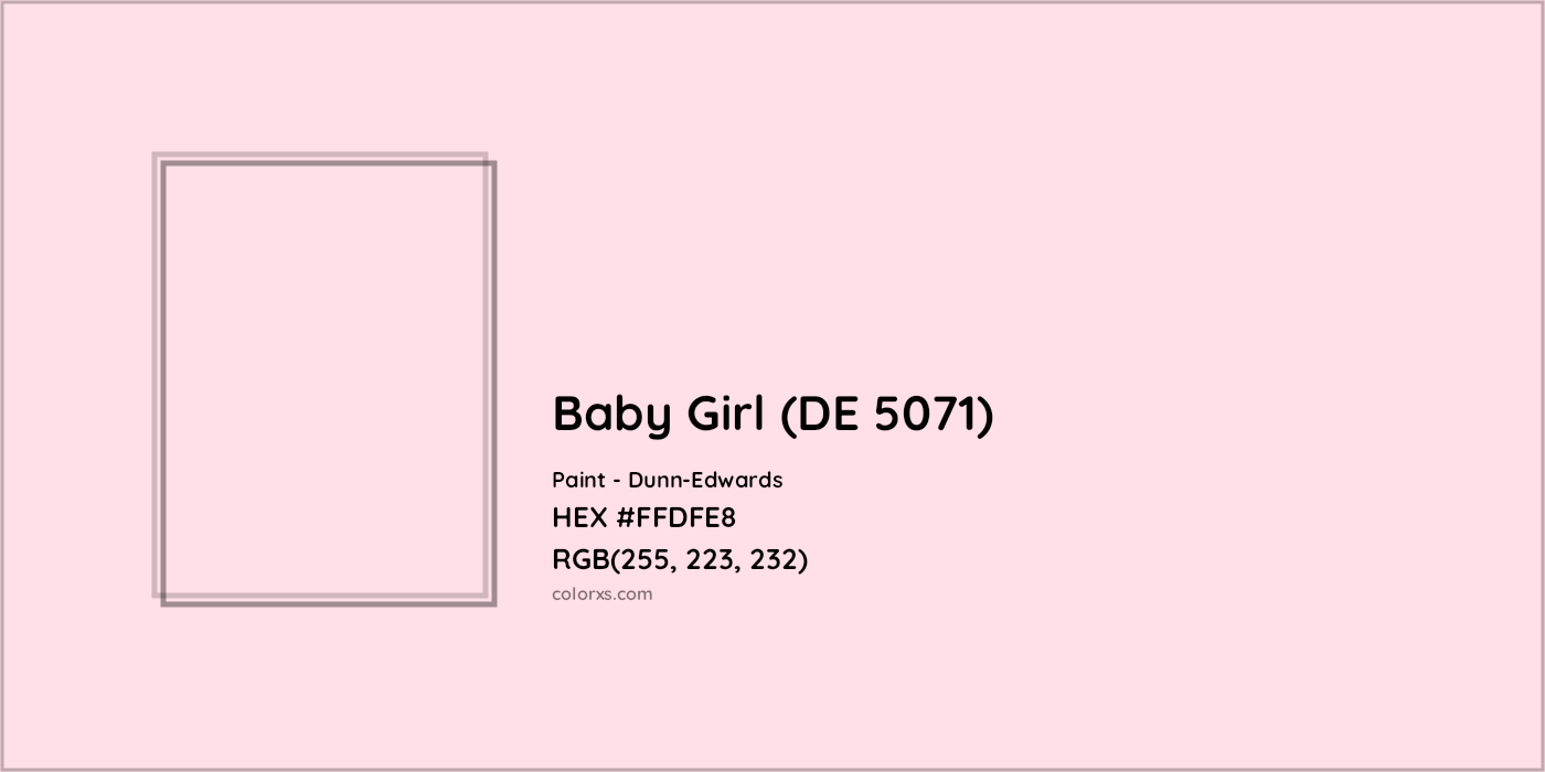 HEX #FFDFE8 Baby Girl (DE 5071) Paint Dunn-Edwards - Color Code