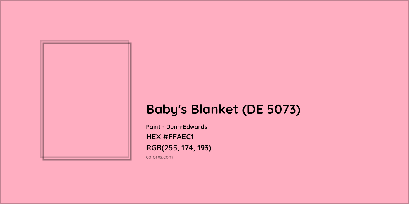 HEX #FFAEC1 Baby's Blanket (DE 5073) Paint Dunn-Edwards - Color Code