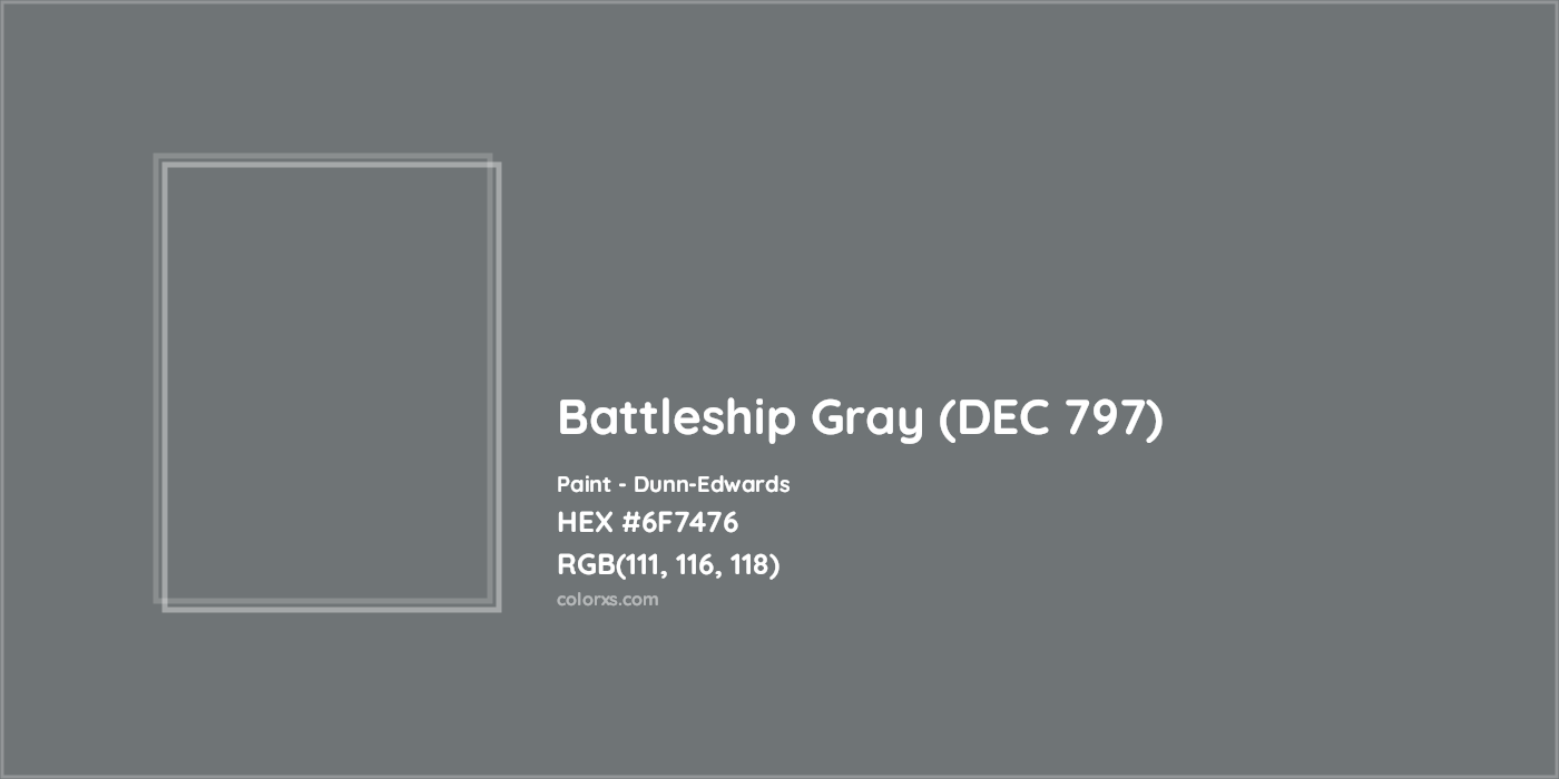 HEX #6F7476 Battleship Gray (DEC 797) Paint Dunn-Edwards - Color Code