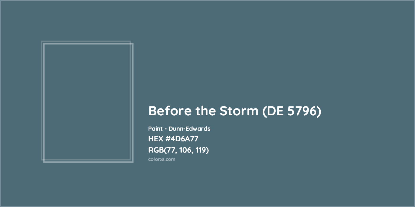 HEX #4D6A77 Before the Storm (DE 5796) Paint Dunn-Edwards - Color Code