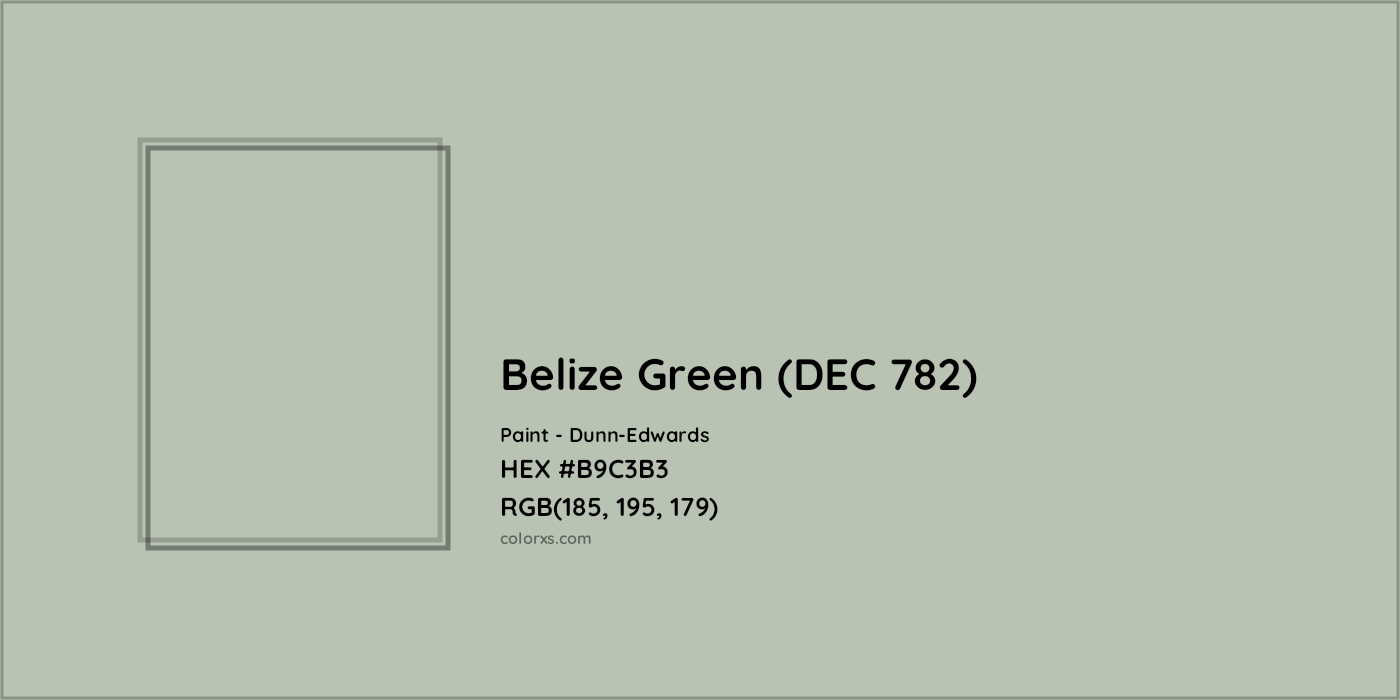 HEX #B9C3B3 Belize Green (DEC 782) Paint Dunn-Edwards - Color Code