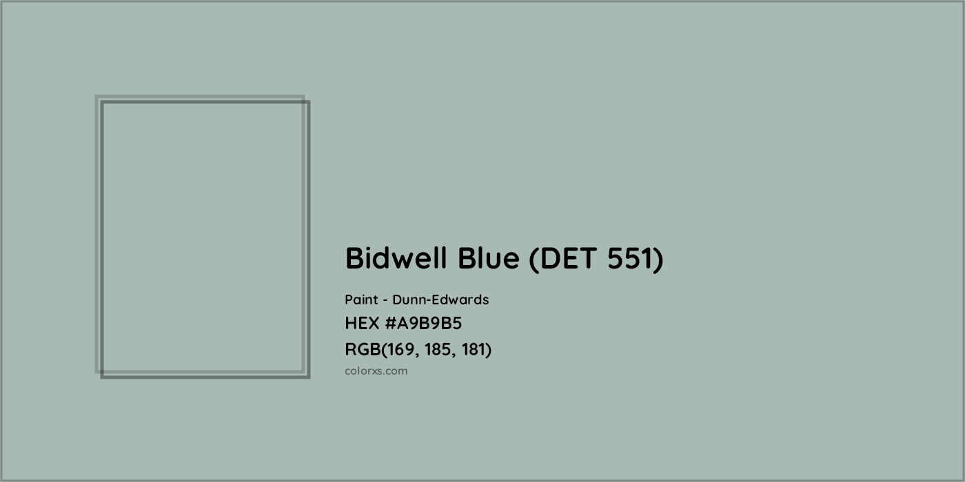 HEX #A9B9B5 Bidwell Blue (DET 551) Paint Dunn-Edwards - Color Code