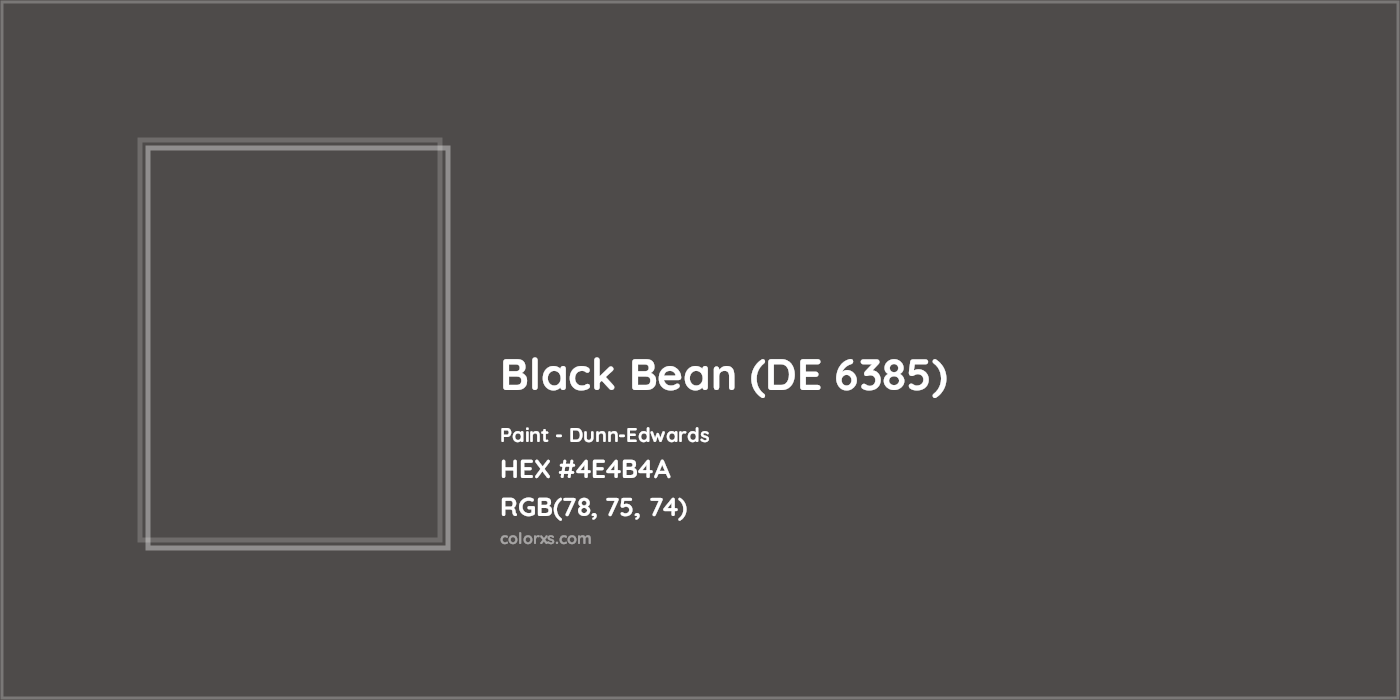 HEX #4E4B4A Black Bean (DE 6385) Paint Dunn-Edwards - Color Code