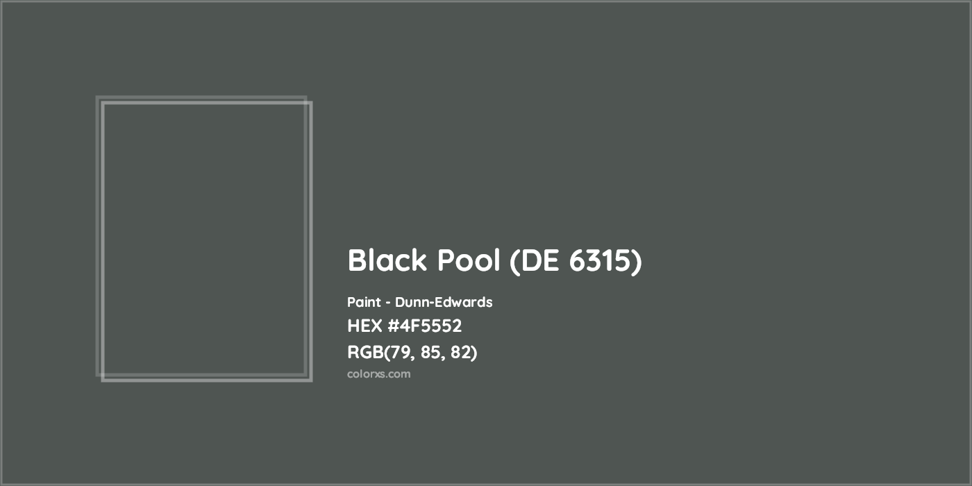HEX #4F5552 Black Pool (DE 6315) Paint Dunn-Edwards - Color Code