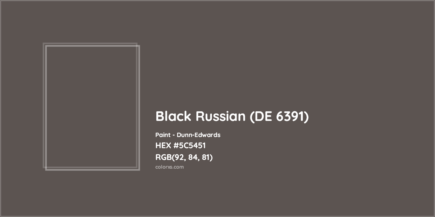 HEX #5C5451 Black Russian (DE 6391) Paint Dunn-Edwards - Color Code