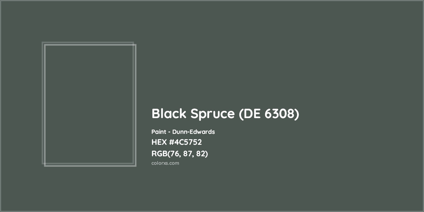 HEX #4C5752 Black Spruce (DE 6308) Paint Dunn-Edwards - Color Code
