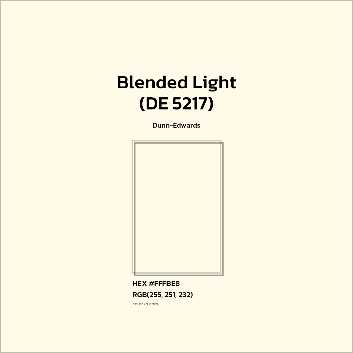 HEX #FFFBE8 Blended Light (DE 5217) Paint Dunn-Edwards - Color Code