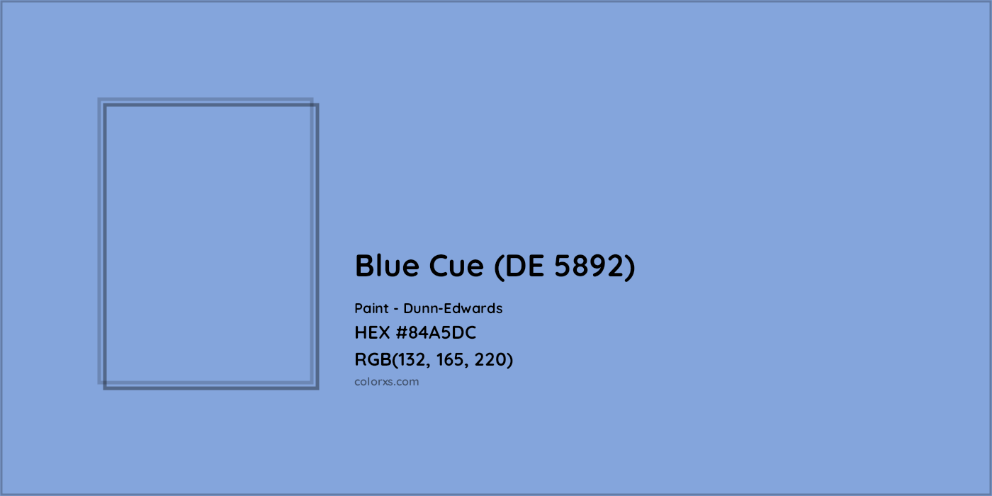 HEX #84A5DC Blue Cue (DE 5892) Paint Dunn-Edwards - Color Code