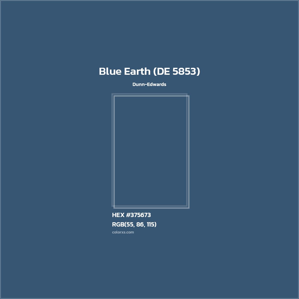 HEX #375673 Blue Earth (DE 5853) Paint Dunn-Edwards - Color Code