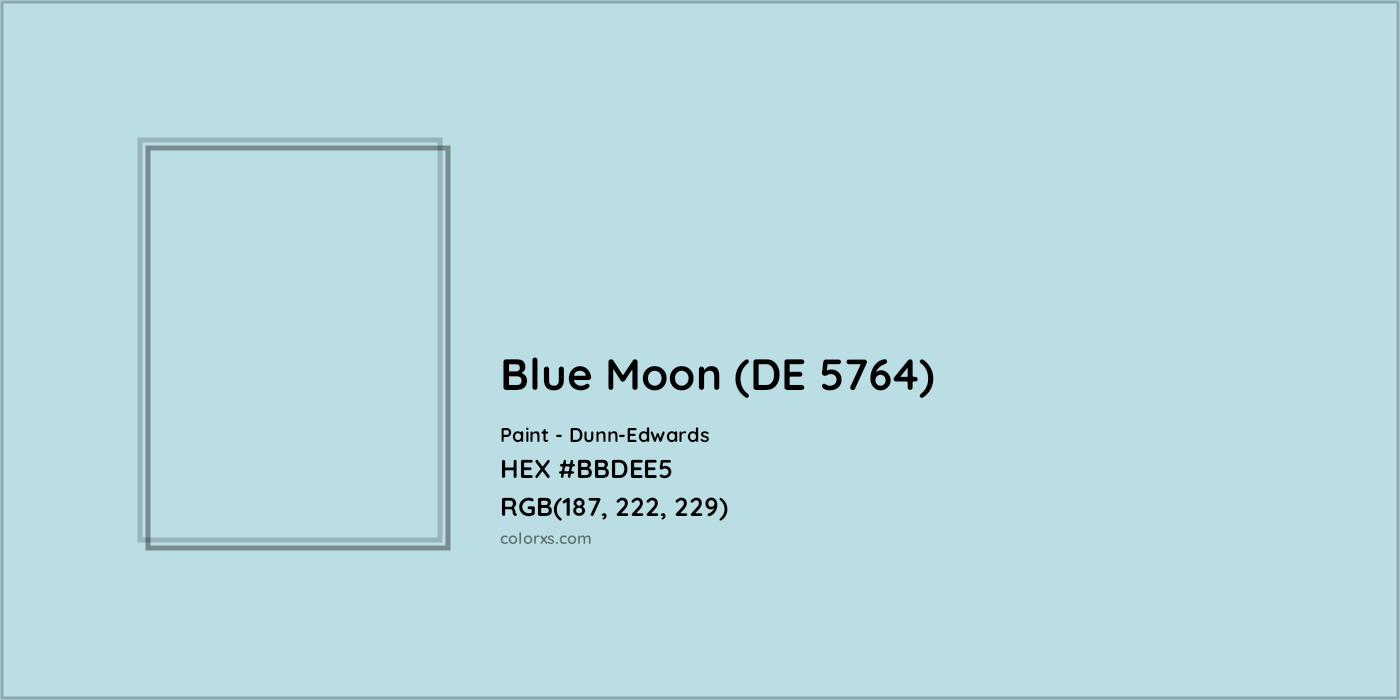 HEX #BBDEE5 Blue Moon (DE 5764) Paint Dunn-Edwards - Color Code