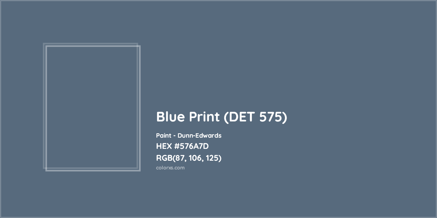 HEX #576A7D Blue Print (DET 575) Paint Dunn-Edwards - Color Code
